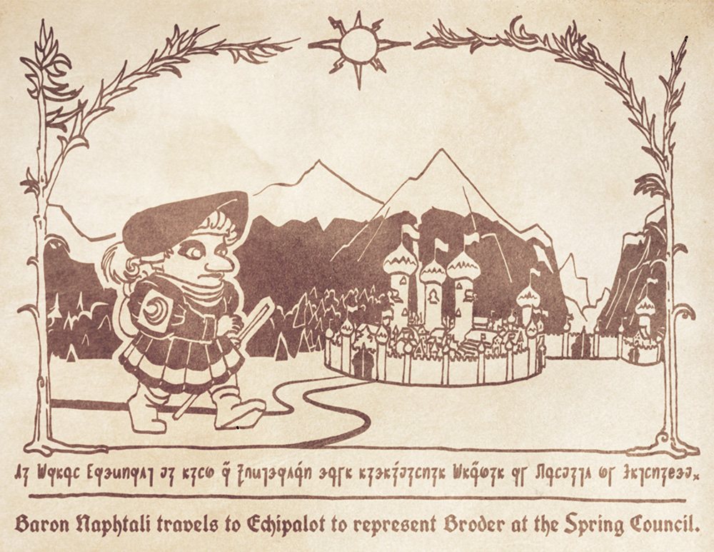 Baron Naphtali travels to Echipalot to represent Broder at the Spring Council.